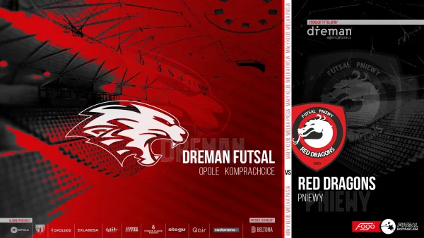 Dreman Futsal Opole Komprachcice vs Red Dragons Pniewy