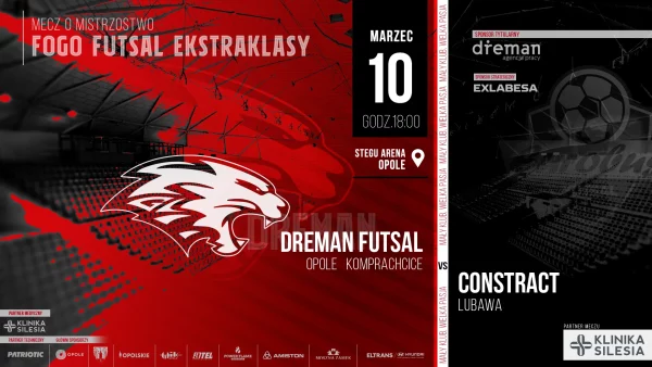 Mecz Dreman Futsal Opole Komprachcice vs Constract Lubawa